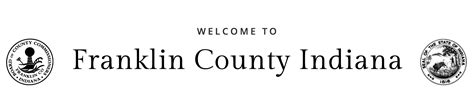 Franklin County Indiana | Welcome to Franklin County Indiana Government