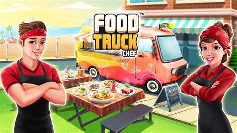 Food Truck Chef™ : Cooking Game Trailer - YouTube