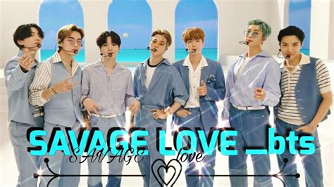 BTS [SAVAGE LOVE][MV] - YouTube