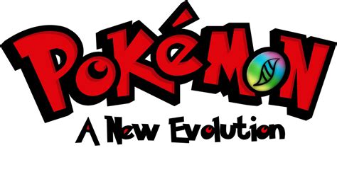 Pokemon: A New Evolution Logo by SmashUniverse46 on DeviantArt