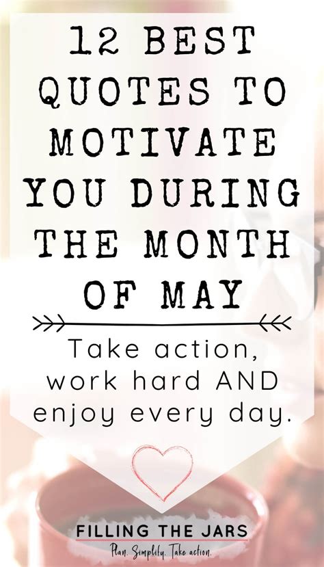 12 Best Motivational Quotes for the Month of May | Filling the Jars