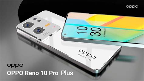 Oppo Reno 10 Pro Plus Price, Release Date And Full Specifications ...