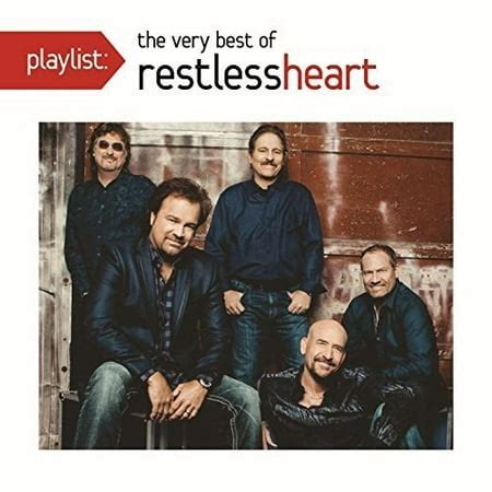 Restless Heart - Playlist: The Very Best of Restless Heart [CD ...