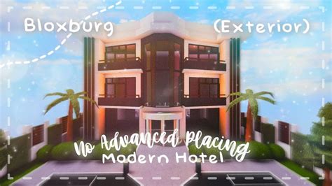 Roblox Bloxburg - No Advanced Placing Modern Contemporary Hotel ...