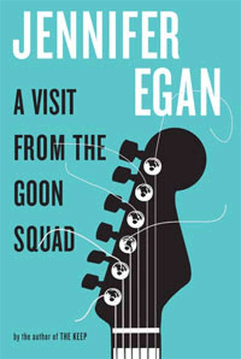 13. A Visit from the Goon Squad by Jennifer Egan