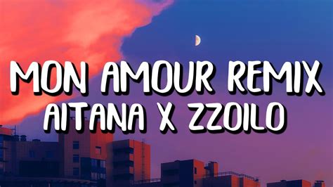 Aitana x zzoilo - Mon Amour Remix (Letra/Lyrics) - YouTube