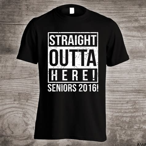 Senior Graduation t-shirt Straight outta of here Seniors Class