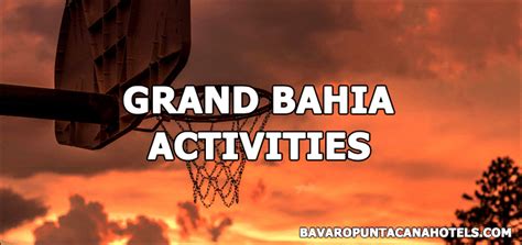 Bahia Principe Punta Cana Activities - Daily Fun Activities