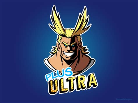 All Might Plus Ultra by Adrian Wallengton on Dribbble