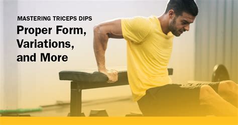 Mastering Triceps Dips: Proper Form, Variations, and More | ISSA