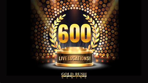 Gold Rush Gaming | 600 Live Locations | Play Slots