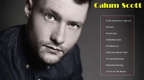 Top 20 Calum Scott Best Songs || Calum Scott New Album [Center Music ...