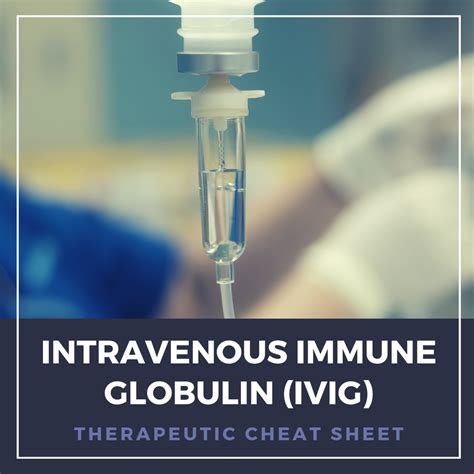 Intravenous Immunoglobulin