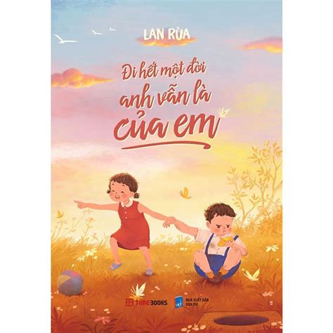 Đi Hết Một Đời Anh Vẫn Là Của Em - Lan Rùa | NetaBooks