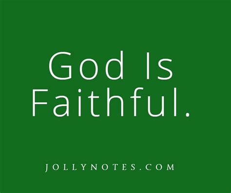 God Is Faithful: 11 Encouraging Bible Verses & Scripture Quotes. God Is ...