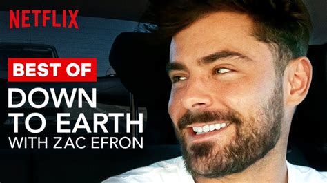 Best of Down To Earth With Zac Efron | Netflix - YouTube | Zac efron ...