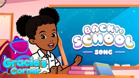 Back To School Song | An Original Song by Gracie’s Corner | Kids Songs ...