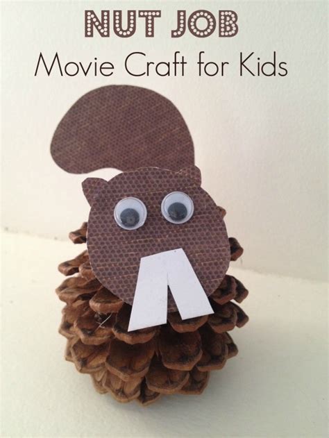 Nut Job Inspired Pine Cone Squirrel Movie Crafts for Kids