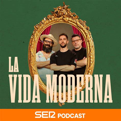 Transcripción de La Vida Moderna Podcast