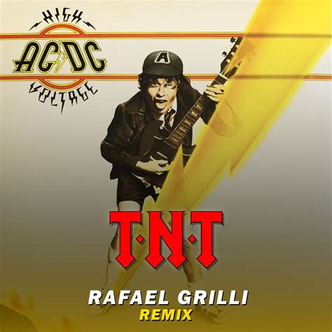 AC/DC - TNT (Rafael Grilli Remix) by Rafael Grilli | Free Download on ...