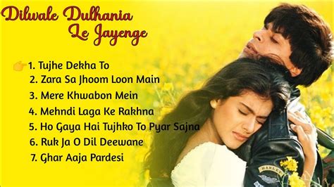 Dilwale Dulhania Le Jayenge Movie All HD Songs | Shah Rukh Khan | Kajol ...