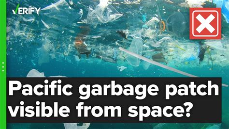 Great Pacific garbage patch not visible from space | verifythis.com