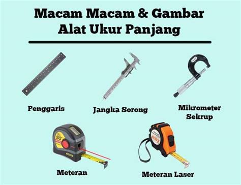 Alat Ukur Panjang : Pengertian, Macam Macam & Gambar