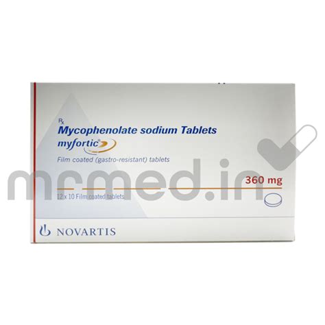 Buy Myfortic 360mg Tablet Online: Uses, Price, Dosage, Instructions ...