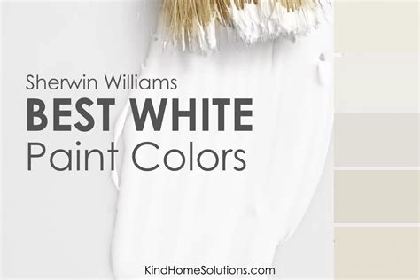 Best Sherwin Williams White | Kind Home Solutions