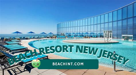 Top 7 Beach Resorts New Jersey: Exclusive Beach Resort in NJ