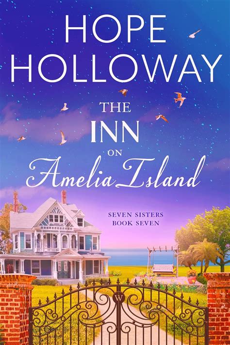 The Inn on Amelia Island (Seven Sisters Book 7) eBook : Holloway, Hope ...