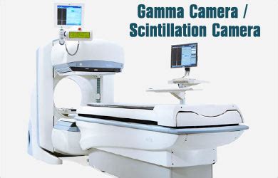 Gamma Camera | Scintillation Camera