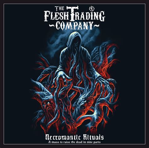 Necromantic Rituals | The Flesh Trading Company