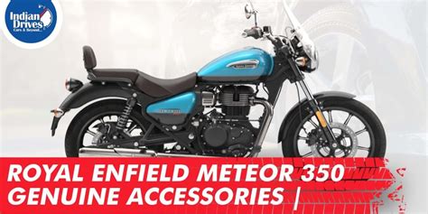 Royal Enfield Meteor 350 Accessories | Genuine Motorcycle Accessories