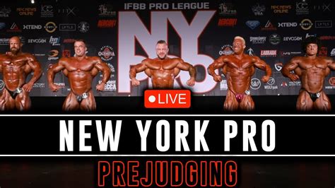 LIVE 🔴 New York Pro OPEN BODYBUILDING Prejudging 2023 + MORE! - YouTube