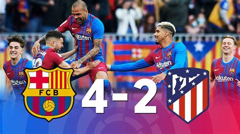 Barcelona vs Atletico Madrid [4-2], La Liga, 2022 - MATCH REVIEW - YouTube