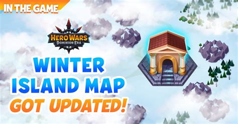 [Hero Wars Guide]Winter Island (Seasonal Adventure)｜Insights with ...