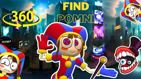 FIND POMNI! The Amazing Digital Circus 🎪 360º VR Video Try to Find ...