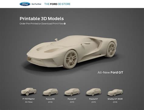 Ford Launches Online 3D Printed Model Car Shop - Print Your Favorite ...