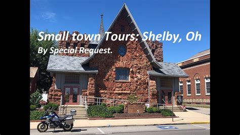 Small Town Tours: Shelby Ohio (By special request) - YouTube