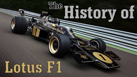 The History of Lotus F1 Team - YouTube