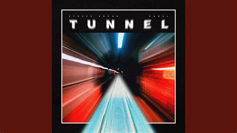 Tunnel - YouTube