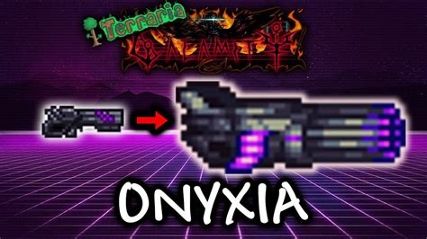 Onyxia - FINAL UPGRADE OF ONYX BLASTER!! | Terraria Calamity Mod ...