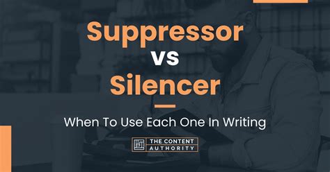 Suppressor vs Silencer: When To Use Each One In Writing