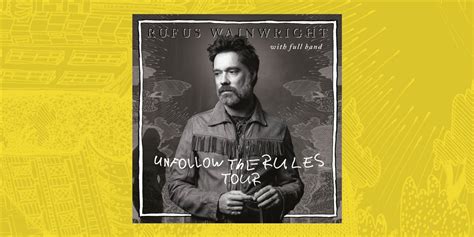 Rufus Wainwright: Unfollow The Rules | York Barbican