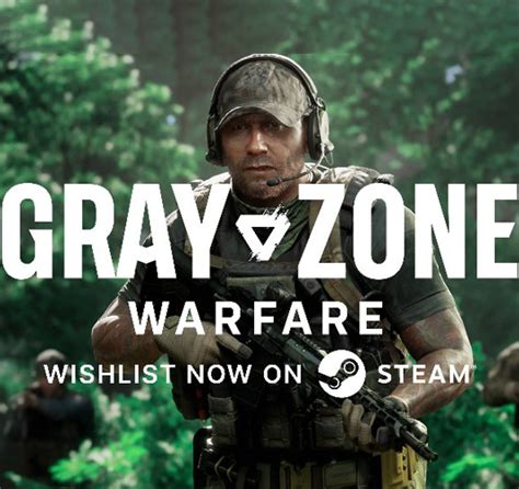 Gray Zone Warfare - Un FPS à tenir à l'œil... - Les Players Du Dimanche