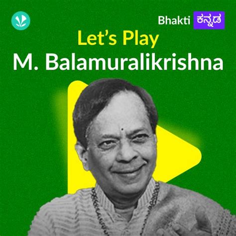 Let's Play - M . Balamuralikrishna - Latest Kannada Songs Online - JioSaavn