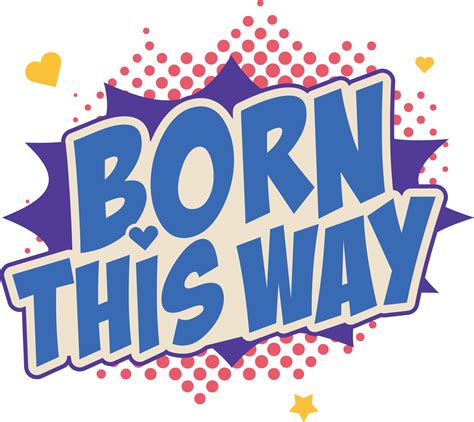 Born This Way word pop art retro vector illustration. Comic book style ...