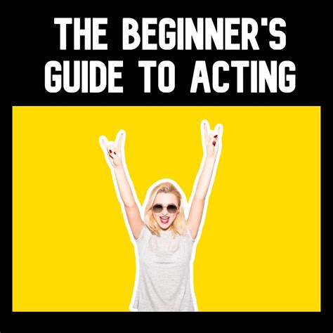 15 Acting Tips for Beginners - Project Casting