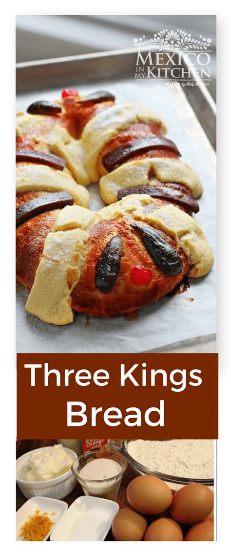 Three Kings Bread Recipe | Receta de Rosca de Reyes